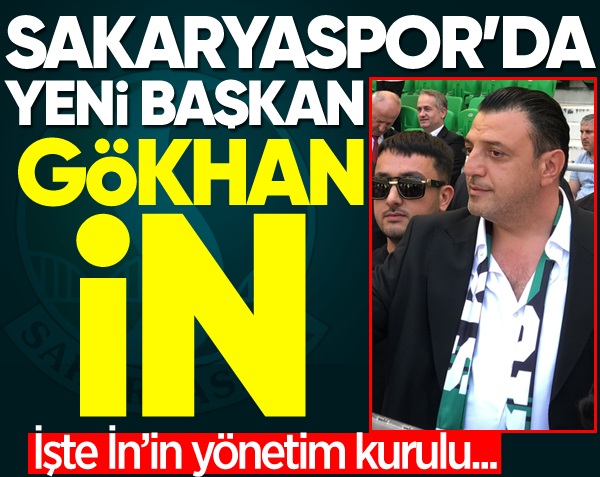 Sakaryaspor'un 44'ncü başkanı Gökhan İn