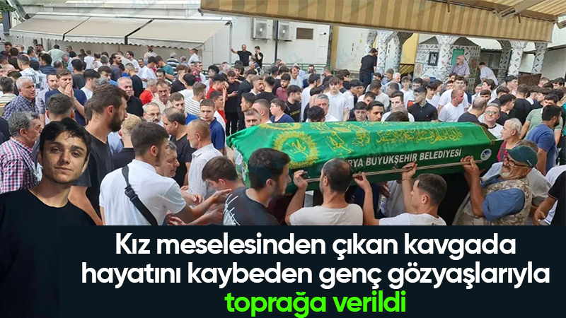 Genç yaşta hayatını kaybeden genç gözyaşları içinde toprağa verildi 