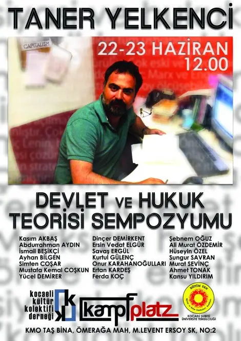 Haber: Taner yelkenci devlet ve hukuk teorisi sempozyumu ile anilacak - Öne Çıkan