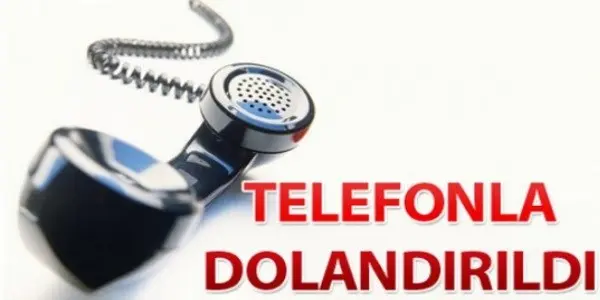 Haber: Telefonla Arayan Dolandırıcıların Kurbanı Oldu - Öne Çıkan