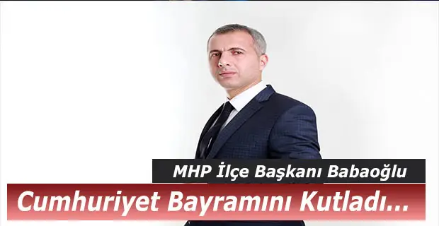 Babaoğlu, Cumhuriyet Bayramı Bayramı’nı Kutladı