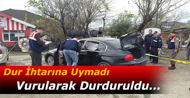 Dur ihtarına uymadı, vurularak durduruldu!