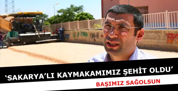 Haber: Sakarya’lı Kaymakamımız Şehit Oldu - Öne Çıkan