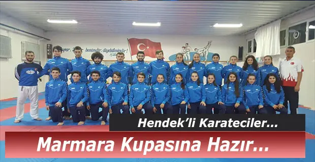 Haber: Hendek’li Karateciler Marmara Kupasına Hazır - Öne Çıkan