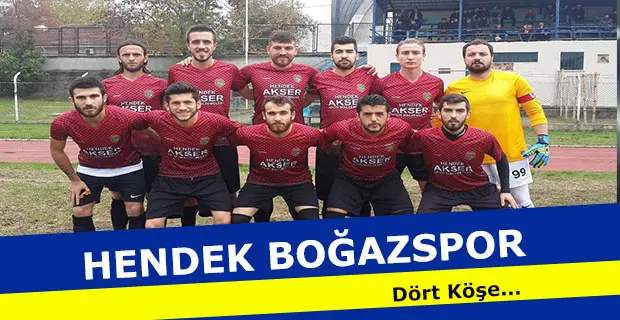 Haber: Hendek Boğazspor Dört Köşe - Öne Çıkan
