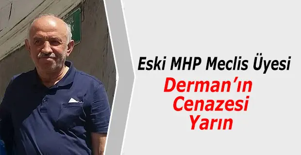 Haber: Muhittin Derman’ın Cenazesi Yarın - Öne Çıkan