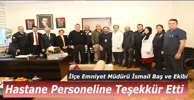 Hendek Emniyetten Hastaneye Teşekkür Ziyareti