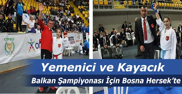 Haber: Yemenici ve Kayacık Balkan Şampiyonasında - Öne Çıkan