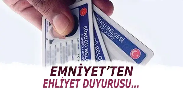 Haber: Emniyet'ten Ehliyet Duyurusu - Öne Çıkan