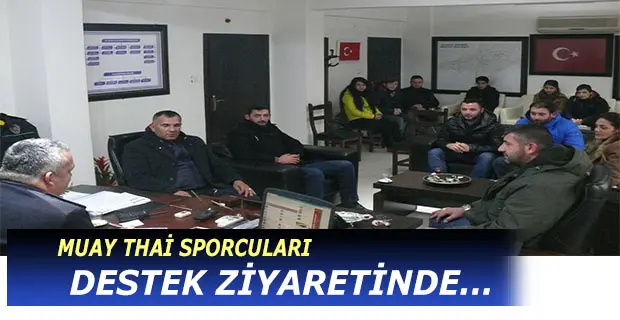 Haber: MUAY THAİ SPORCULARINDAN DESTEK ZİYARETİ - Öne Çıkan