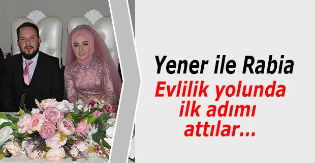 Haber: Yener ve Rabia Evlilik Yolunda İlk Adımı Attı - Öne Çıkan