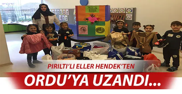 Haber: Hendek’ten Ordu’ya uzanan Pırıltı’lı Eller - Öne Çıkan