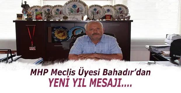 Haber: Bahadır’dan Yeni Yıl Mesajı - Öne Çıkan