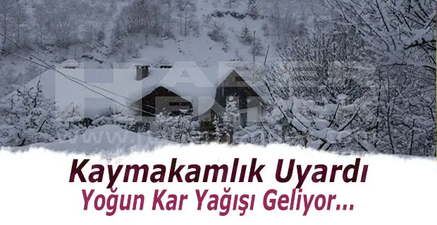 Haber: Kaymakamlıktan Kar Yağışı Uyarısı - Öne Çıkan