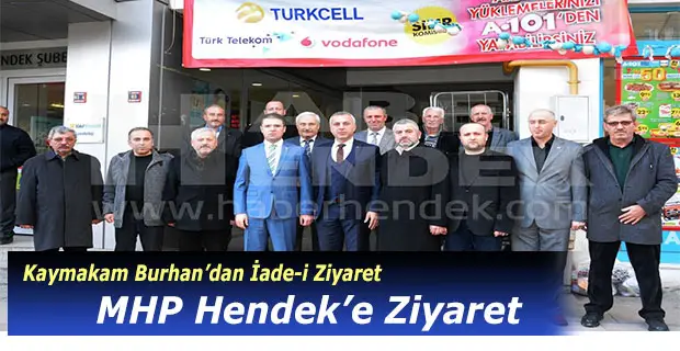 Kaymakam Burhan’dan MHP Hendek’e Ziyaret