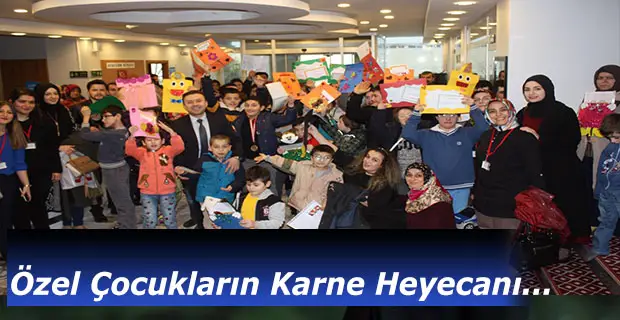 Özel Çocukların Karne Heyecanı