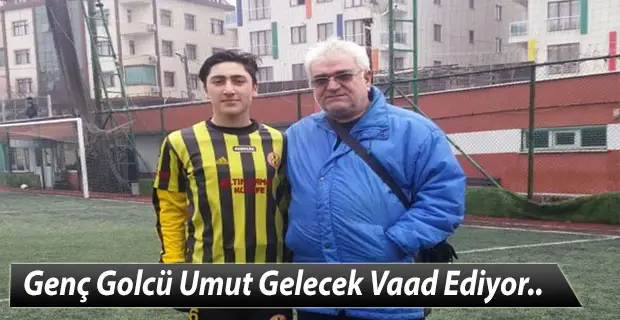 Genç Golcü Umut Gelecek Vaad Ediyor