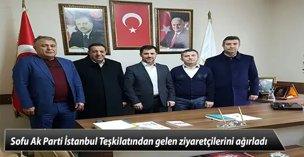 Sofu Misafirlerini ağırladı