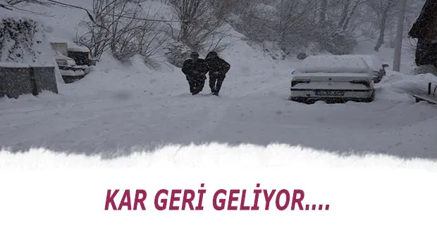 Haber: KAR GERİ GELİYOR - Öne Çıkan