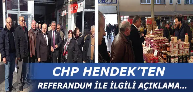 Haber: CHP Hendek’ten Referandum Açıklaması - Öne Çıkan