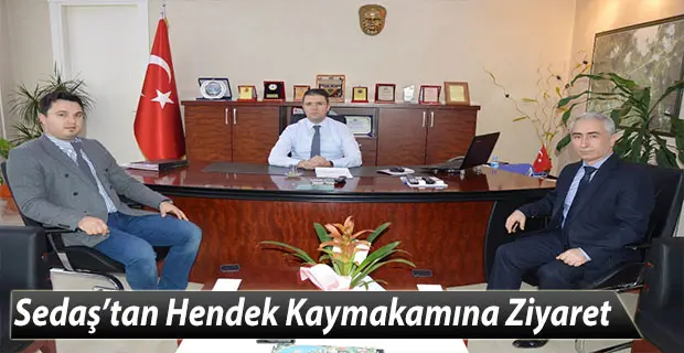 Haber: Sedaş’tan Hendek Kaymakamına Ziyaret - Öne Çıkan