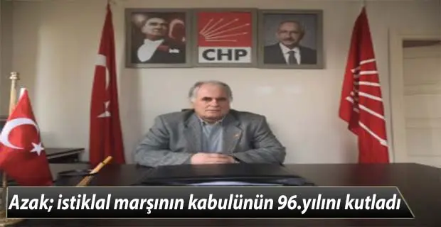 Haber: Azak; istiklal marşının kabulünün 96.yılını kutladı - Öne Çıkan