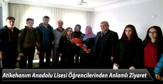 Atikehanım Anadolu Lisesi Öğrencilerinden Anlamlı Ziyaret