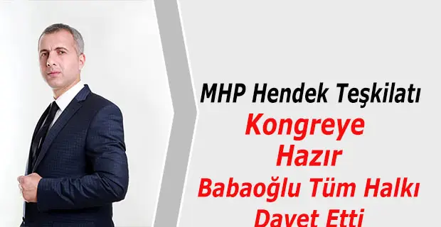 MHP Hendek Teşkilatı Kongreye Hazır