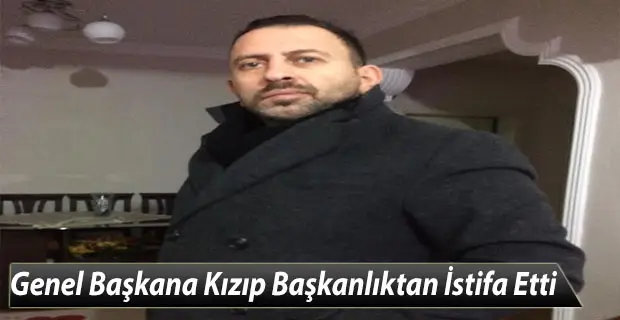 Taşkın, Genel Başkana Kızıp Başkanlıktan İstifa Etti