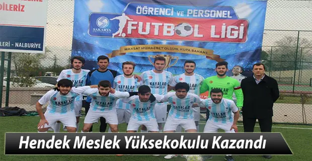 Haber: Hendek Meslek Yüksekokulu Kazandı - Öne Çıkan