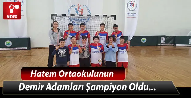 Haber: Hatem Ortaokulunun Demir Adamları Şampiyon - Öne Çıkan