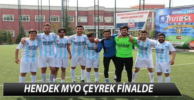 Haber: HENDEK MYO ÇEYREK FİNALDE - Öne Çıkan