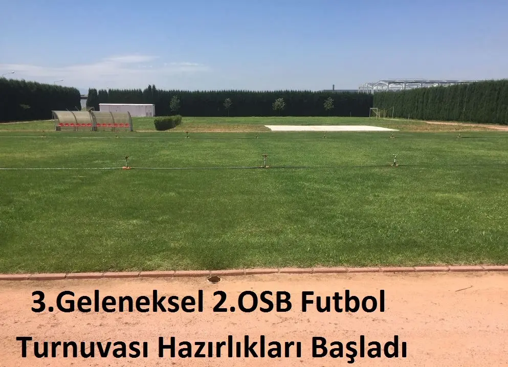 Haber: 2.OSB Futbol Turnuva Hazırlıkları Başladı - Öne Çıkan
