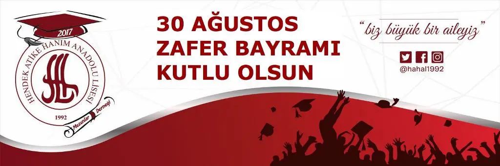 Haber: Hendek Atike Hanım Anadolu Lisesi Mezunlar Derneği Zafer Bayramını Kutladı - Öne Çıkan