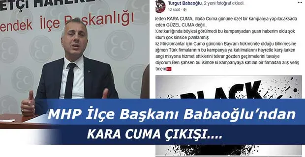 Haber: MHP İlçe Başkanı Babaoğlu’ndan Kara Cuma Çıkışı - Öne Çıkan