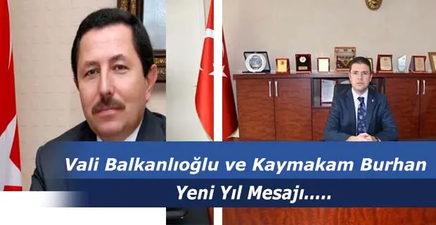 Haber: Vali Balkanlıoğlu ve Kaymakam Burhan’ın Yeni Yıl Mesajı - Öne Çıkan