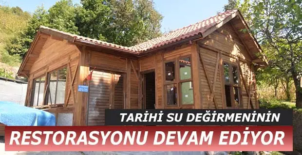 Su Değirmeninde Restore Devam Ediyor