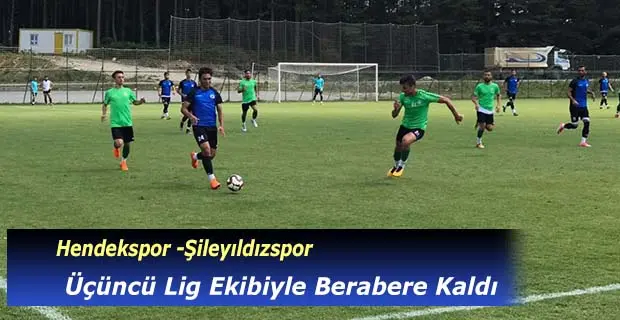 Haber: Hendekspor Üçüncü Lig Ekibi İle Berabere Kaldı - Öne Çıkan