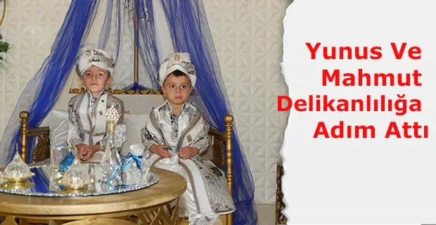 Haber: Yusuf Kerem Ve Mahmud Esad Delikanlılığa Adım Attı - Öne Çıkan