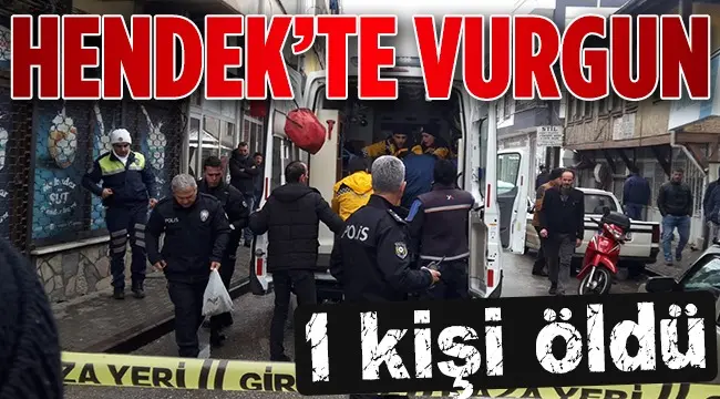 Haber: Hendek’te Vurgun Bir Kişi Öldü - Öne Çıkan