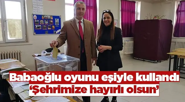 Haber: Babaoğlu: Şehrimize hayırlı olsun - Öne Çıkan