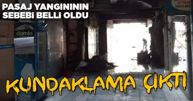 Pasaj Yangını Kundaklama Çıktı