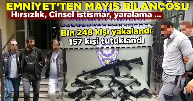 Haber: Emniyetin Mayıs Ayı Bilançosu - Öne Çıkan
