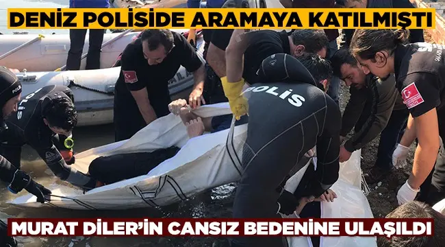 Haber: Kayıp Olan Diler'in Cansız Bedeni Bulundu - Öne Çıkan