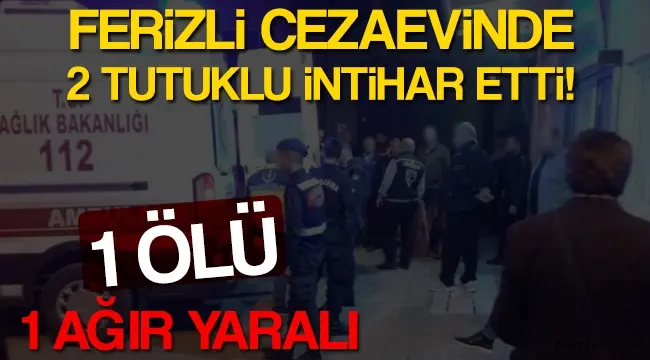 Haber: Cezaevinde İntihar, Bir Ölü, Bir Yaralı - Öne Çıkan