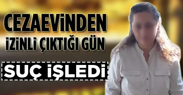 Haber: Cezaevinden İzinli Olarak Çıktı Yine Suç İşledi - Öne Çıkan