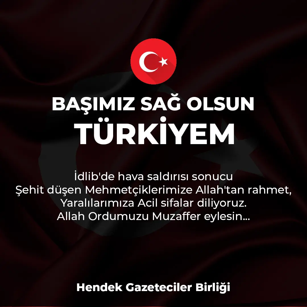 Haber: Başımız Sağolsun Türkiyem - Öne Çıkan