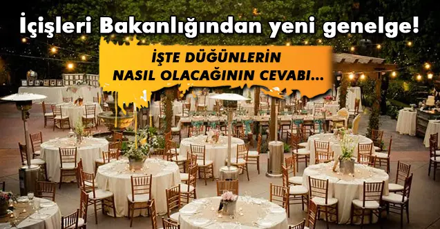 Haber: İşte beklenen genelge! Düğünler böyle olacak - Öne Çıkan