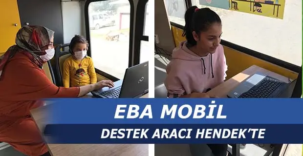 Haber: EBA Mobil Destek Aracı Hendek'te - Öne Çıkan