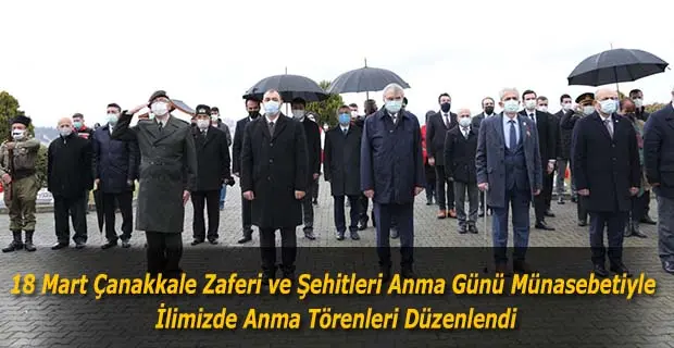 Haber: 18 Mart Çanakkale Zaferi ve Şehitleri Anma Günü Münasebetiyle İlimizde Anma Törenleri Düzenlendi - Öne Çıkan